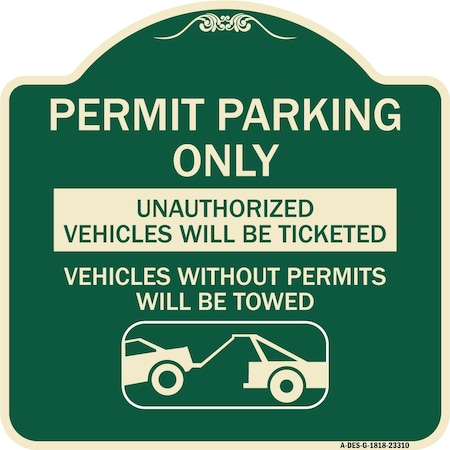 Signmission Permit Parking Unauthorized Vehicles Ticketed Vehicles w/o Permits W Alum, 18" x 18", G-1818-23310 A-DES-G-1818-23310